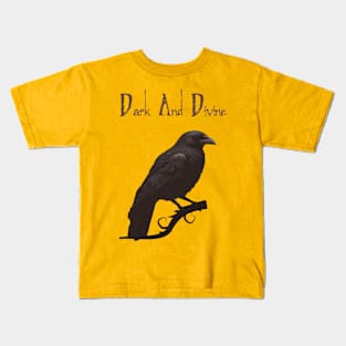 Dark And Divine Black Raven! Kids T-Shirt